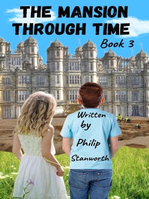 cover image of The Mansion Through Time, Book 3
